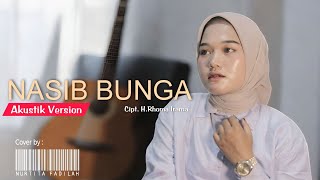 Download lagu NASIB BUNGA - NURTITA FADILAH (Akustik Version) | Noerhalimah cover mp3