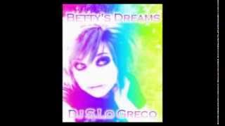 Betty's Dreams Dj S Lo Greco