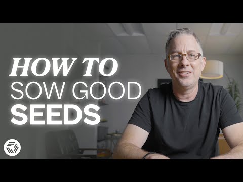How To Sow Good Seeds | Pastor Brent Garrard | Live It...