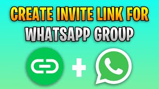 How To Create WhatsApp Group Invite Link
