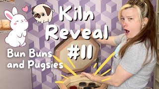 Kiln Reveal 11 | Bun Buns and Pugsies | March 15, 2025