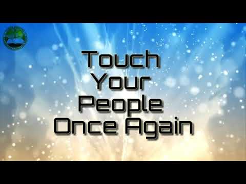 Video thumbnail for Touch Your People Once Again