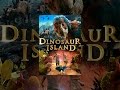 Dinosaur Island Dinosaur Island