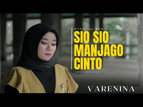 Lagu Minang Terbaru 2025 | Varenina - Sio Sio Manjago Cinto (Official Music Video)