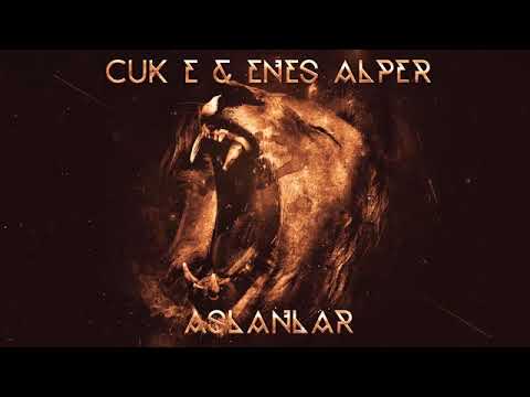 Enes Alper-Aslanlar (ft. Cuk)