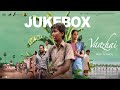 Vaazhai Jukebox Kalaiyarasan Nikhila Vimal Santhosh Narayanan Mari Selvaraj