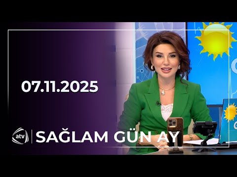 Sağlam Gün Ay / 07.11.2025