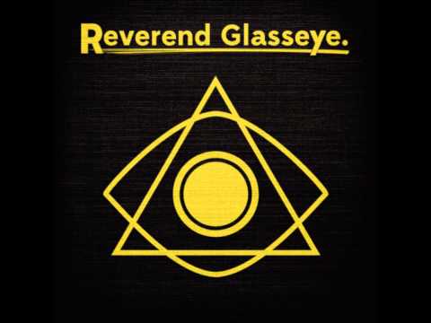 Reverend Glasseye - Our Lady of Violence