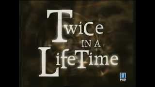 Twice in a Lifetime Opening