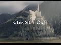 Elendil's Oath (from The Return of the King)