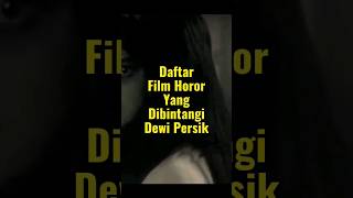Download lagu List of Horror Films Starring Dewi Persik #film #indonesiancinema #horrorfilmindonesiancinema mp3