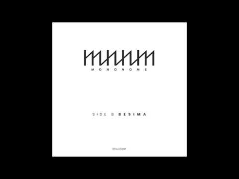 mononome - Besima