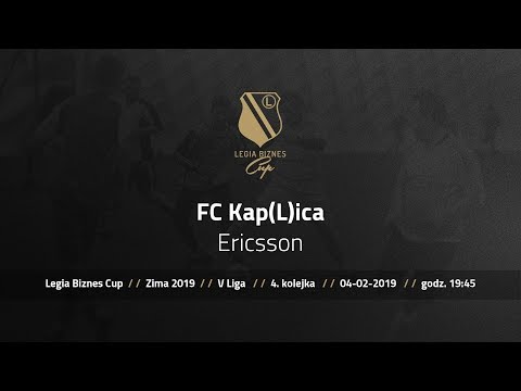 Skrót spotkania FC Kap(L)ica - Ericsson ( Legia Biznes Cup Zima 2019 )