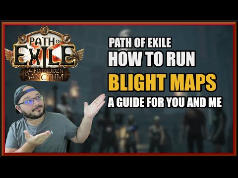 [POE 3.20] THE ULTIMATE GUIDE TO COMPLETING BLIGHT MAPS! NEVER (sometimes) LOSE A MAP AGAIN!