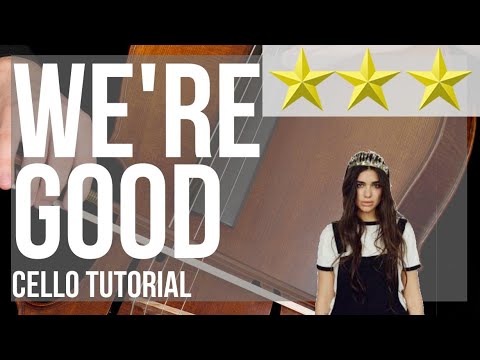 How to play We're Good by Dua Lipa on Cello (Tutorial)