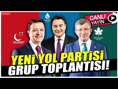 TBMM'de Yeni Yol Grup toplantısı - Mahmut Arıkan ve Ali Babacan konuştu!