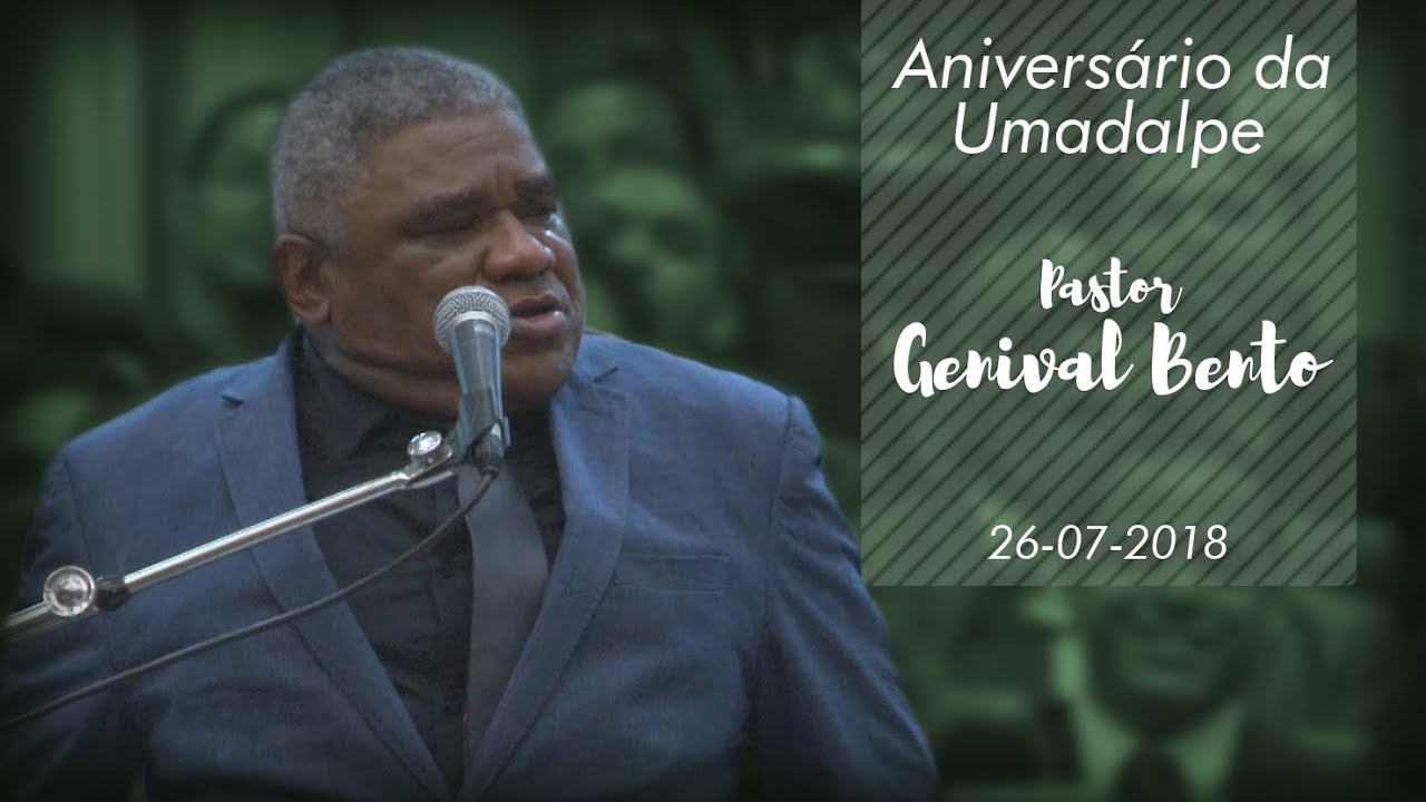 Mensagem Bíblica - Pr Genival Bento - 38º Aniversário Umadalpe