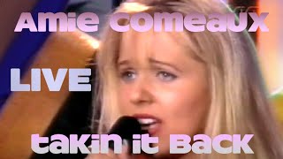 Amie Comeaux - Takin It Back (Live Performance 11/96)