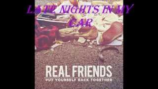 Real Friends Late Nights In my Car Lyrics