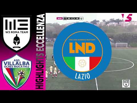 Highlights Eccellenza - Girone C - 2° Giornata | W3 Roma Team 2-1 Villalba Ocres Moca 1952