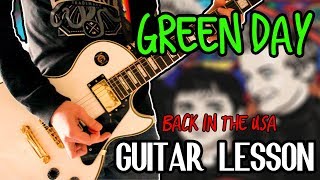 Green Day - Back In The USA Guitar Lesson 1080P
