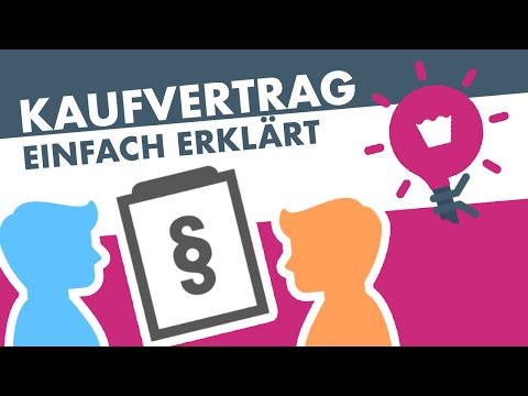 DER KAUFVERTRAG einfach erklärt | konkludentes Handeln | Rechte und Pflichten