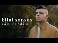 Bilal SONSES - Söz Verdim (Official Video)