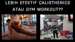 Download lagu Lebih Efektif Latihan di Gym atau Calisthenics? | Gym Workout VS Latihan Berat Badan |  By Brodibalo mp3