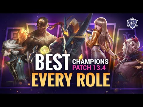 BEST Champions for EVERY ROLE In Patch 13.4 - League of Legends