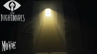 Little Nightmares - Full Movie/Walkthrough