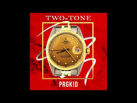 PRG KID - TWO-TONE (PROD. AJAN)