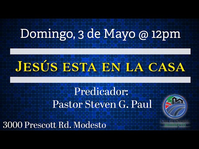 Jesús está en la Casa