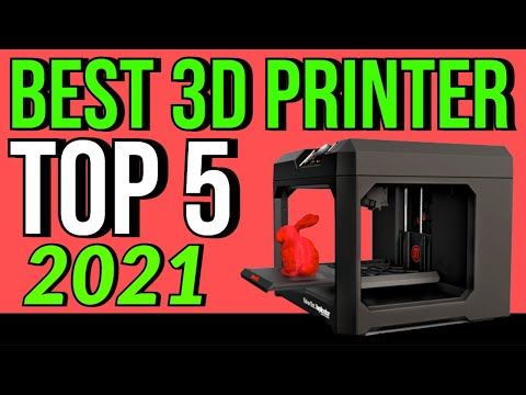 TOP 5: Best 3D Printers For All Skill Levels 2021