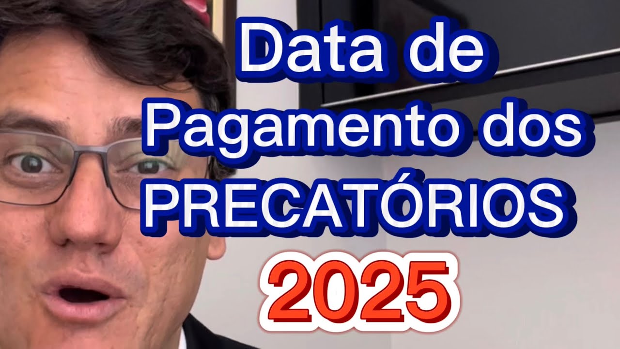PAGAMENTO DOS PRECATÓRIOS CHEGANDO