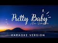 Pretty Baby By Alex Sampson KARAOKE VERSION