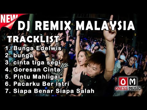 DJ FUNKOT MALAYSIA FULL BASS TERBARU BUNGA EDELWIS X OH BUNGA
