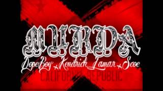 Dope Boy - Murda (Feat. Kendrick Lamar & Scoe)