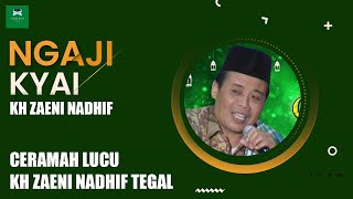Download lagu NGAJI KYAI CERAMAH LUCU KH ZAENI NADHIF TEGAL mp3 Download lagu NGAJI KYAI CERAMAH LUCU KH ZAENI NADHIF TEGAL mp3