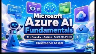 Microsoft Azure AI Fundamentals: The Complete One-Video Guide to AI, F