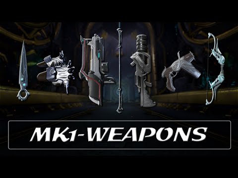 Warframe Weapon Encyclopedia - MK1-Weapons (2023)
