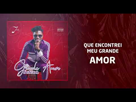 Seteca- Grande amor