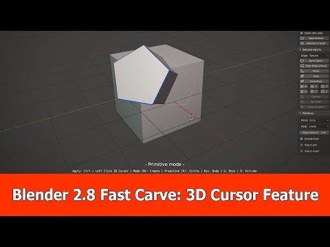 Blender 2.8 Fast Carve : 3D Cursor Feature
