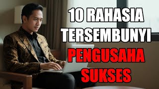Download lagu 10 Rahasia Pengusaha Sukses yang Jarang Diungkap Ke Publik mp3 Download lagu 10 Rahasia Pengusaha Sukses yang Jarang Diungkap Ke Publik mp3