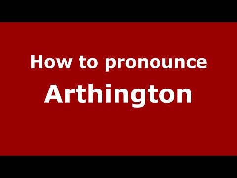 How to pronounce Arthington (English/UK) - PronounceNames.com