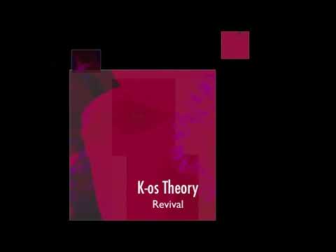 K -os Theory -  Revival (Tour De Traum XIX)
