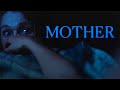 MOTHER - a short horror film