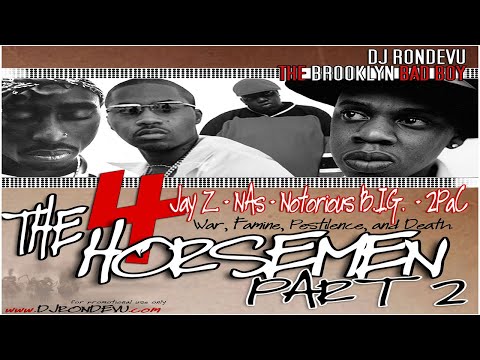 Biggie 2Pac Jay-Z Nas - The 4 Horsemen Pt 2