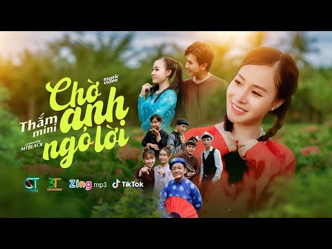 Chờ anh ngỏ lời - Thắm Mini
