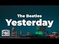 The Beatles Yesterday Lyrics