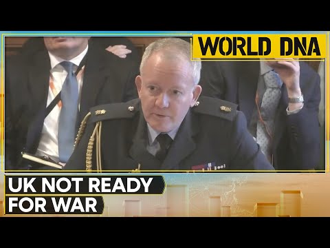 UK Military Chief Warns Britain Not Ready for Full-Scale Conflict | WION